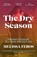 The Dry Season, Melissa Febos - Paperback - 9781837260973