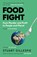 Food Fight, Stuart Gillespie - Paperback - 9781837261147