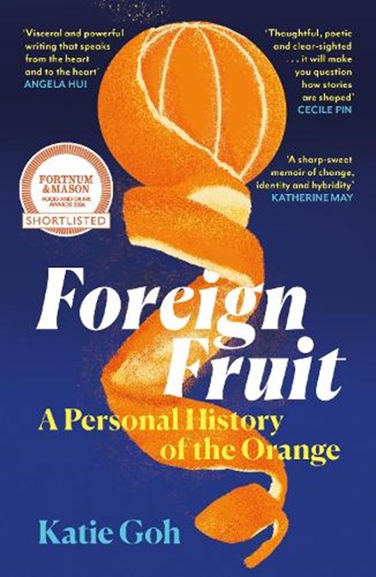 Foreign Fruit, Katie Goh - Paperback - 9781837261178