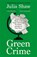 Green Crime, Julia Shaw - Paperback - 9781837261208