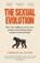 The Sexual Evolution, Nathan H. Lents - Paperback - 9781837261215