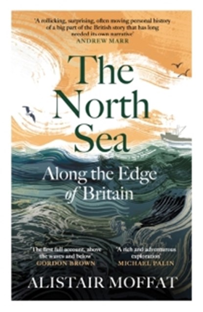 The North Sea, Alistair Moffat - Paperback - 9781837261369