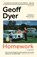 Homework, Geoff Dyer - Paperback - 9781837262014