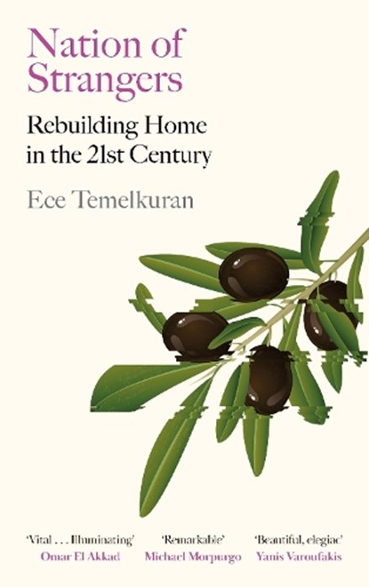 Nation of Strangers, Ece Temelkuran - Gebonden - 9781837262021