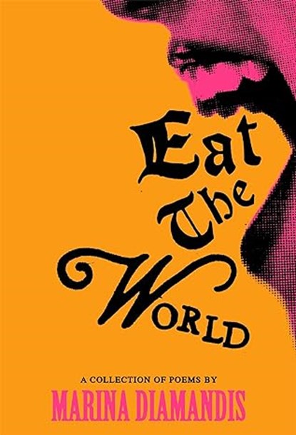 Eat the World, Marina Diamandis - Gebonden - 9781837262182