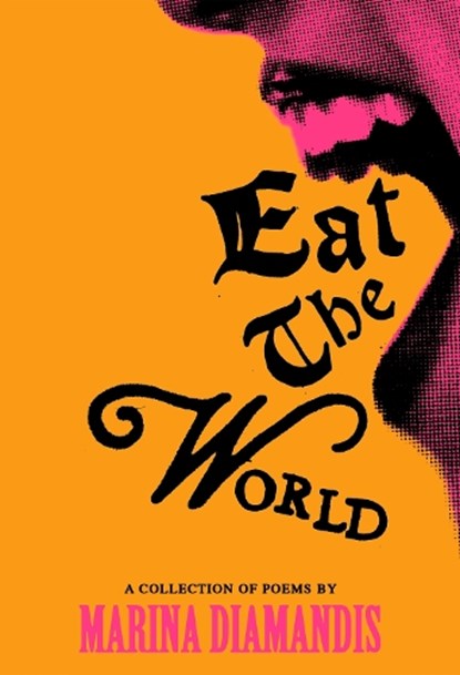 Eat the World, Marina Diamandis - Gebonden - 9781837262182