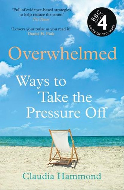 Overwhelmed, Claudia Hammond - Paperback - 9781837262298