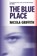 The Blue Place, Nicola Griffith - Paperback - 9781837264483