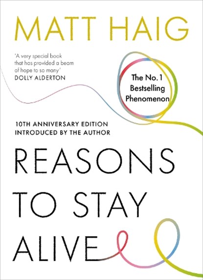 Reasons to Stay Alive, Matt Haig - Paperback - 9781837264629