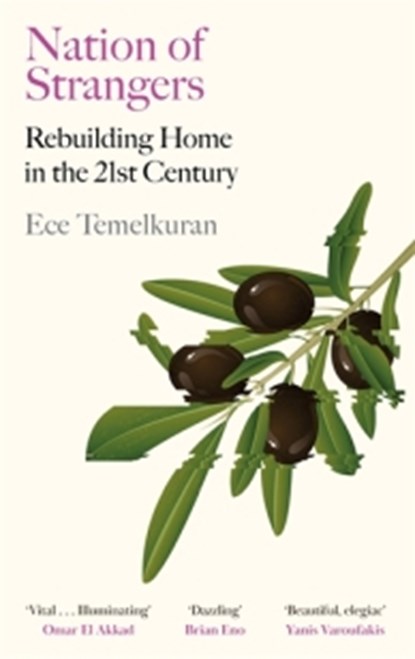Nation of Strangers, Ece Temelkuran - Paperback - 9781837265909