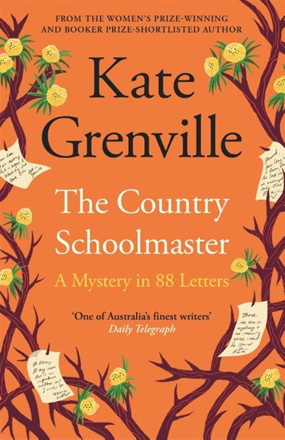 The Country Schoolmaster, Kate Grenville - Paperback - 9781837268030