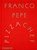 Franco Pepe, Franco Pepe ; Elisia Menduni ; Faith Willinger ; Nancy Silverton - Gebonden - 9781837290611