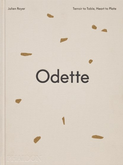 Odette, Julien Royer ; Daniel Boulud ; Dominique Crenn - Gebonden - 9781837291090