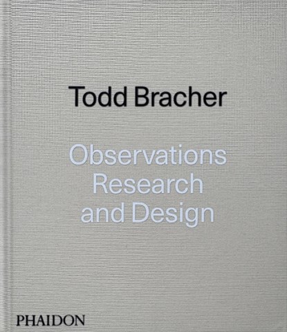 Observations, Research, and Design, Todd Bracher - Gebonden - 9781837291977