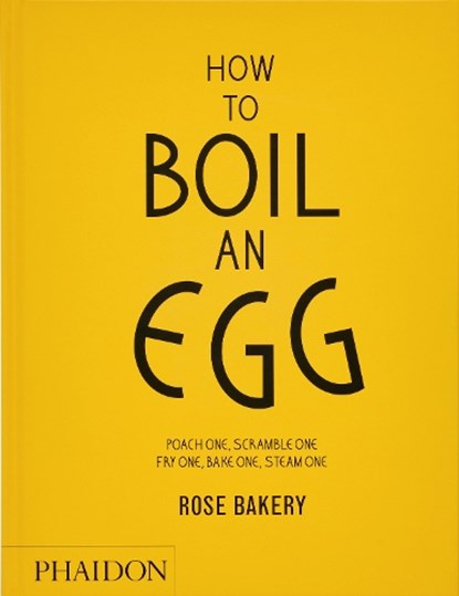 How to Boil an Egg, Rose Carrarini ; Fiona Strickland - Gebonden - 9781837292233