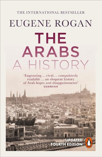 The Arabs, Eugene Rogan - Paperback - 9781837310425