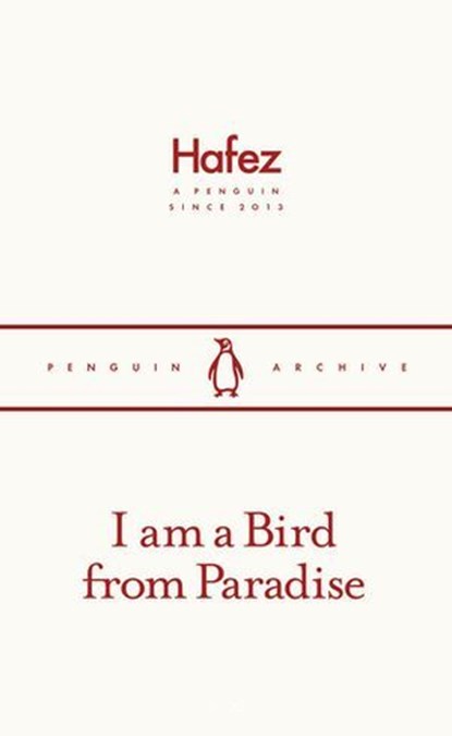 I am a Bird from Paradise, Hafez - Ebook - 9781837310722