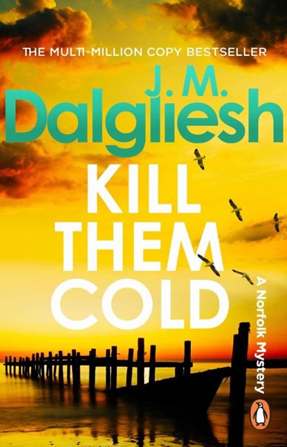 Kill Them Cold, J M Dalgliesh - Paperback - 9781837320226
