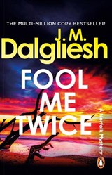 Fool Me Twice - J M Dalgliesh - 9781837320257
