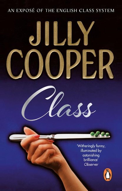 Class, Jilly Cooper - Paperback - 9781837320790