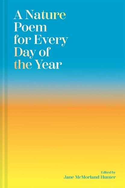 A Nature Poem for Every Day of the Year, Jane McMorland Hunter - Gebonden - 9781837330454