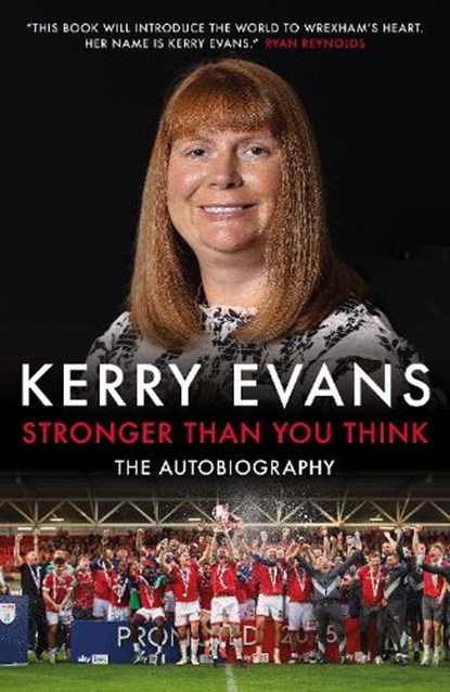 Stronger Than You Think, Kerry Evans ; Katie Whyatt - Gebonden - 9781837360178
