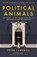 Political Animals, Peter Cardwell - Paperback - 9781837360710