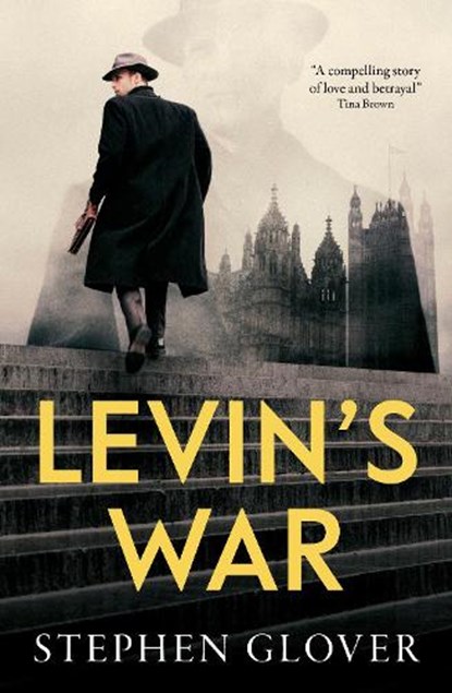 Levin's War, Stephen Glover - Gebonden - 9781837360819