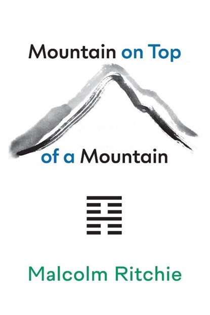Mountain on Top of a Mountain, Malcolm Ritchie - Paperback - 9781837380008