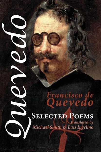 Selected Poems, Francisco De Quevedo - Paperback - 9781837380169