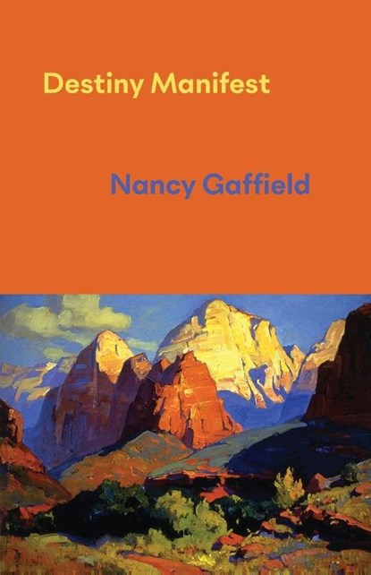 Destiny Manifest, Nancy Gaffield - Paperback - 9781837380299