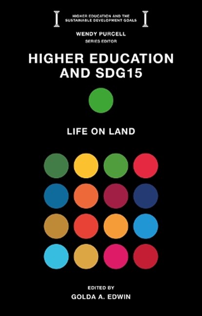 Higher Education and SDG15, Golda A. (Association for Promoting Sustainability in Campuses and Communities (APSCC) Edwin - Gebonden - 9781837422739
