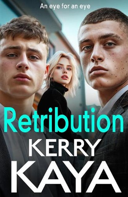 Retribution, Kerry Kaya - Gebonden - 9781837512874