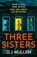 Three Sisters, O. J. Mullen - Gebonden - 9781837514991