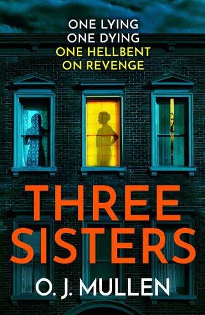 Three Sisters, O. J. Mullen - Paperback - 9781837515004