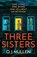 Three Sisters, O. J. Mullen - Paperback - 9781837515011
