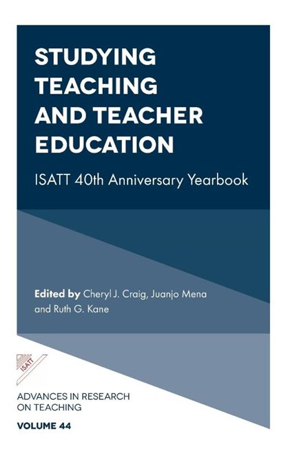 Studying Teaching and Teacher Education, Cheryl J. (Texas A&M University Craig ; Juanjo (University of Salamanca Mena ; Ruth G. (University of Ottawa Kane - Gebonden - 9781837536238