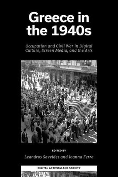 Greece in the 1940s, Leandros (University of Cyprus Savvides ; Ioanna (HSE University Ferra - Gebonden - 9781837536474