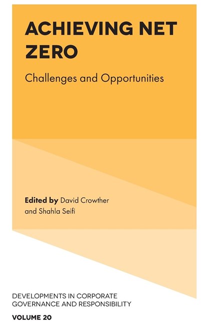 Achieving Net Zero, DAVID (SOCIAL RESPONSIBILITY RESEARCH NETWORK,  UK) Crowther ; Shahla (Social Responsibility Research Network, UK) Seifi - Gebonden - 9781837538034