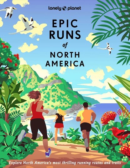 Lonely Planet Epic Runs of North America, niet bekend - Gebonden - 9781837581948