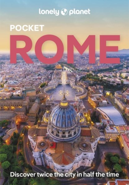 Lonely Planet Pocket Rome, Lonely Planet ; Duncan Garwood ; Virginia DiGaetano - Paperback - 9781837582365