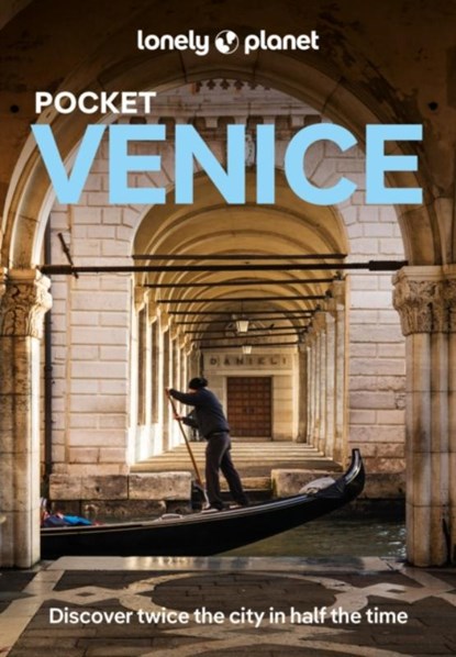 Lonely Planet Pocket Venice, Lonely Planet ; Paula Hardy ; Julia Buckley - Paperback - 9781837582389