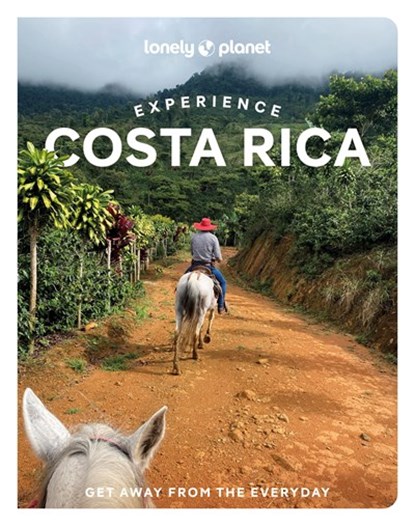 Lonely Planet Experience Costa Rica, niet bekend - Paperback - 9781837583959