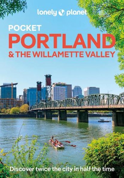 Lonely Planet Pocket Portland & the Willamette Valley, Lonely Planet - Paperback - 9781837584192