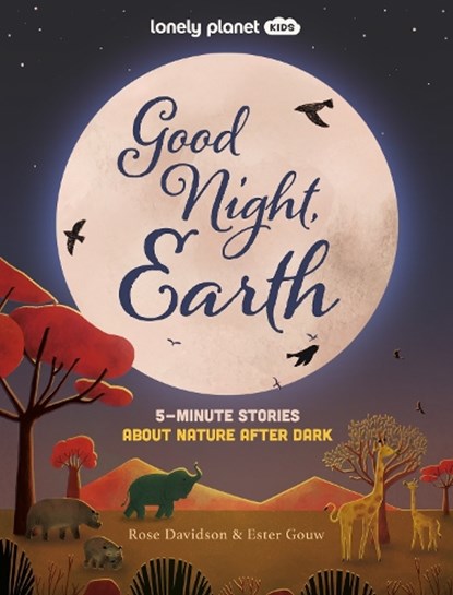Lonely Planet Kids Good Night, Earth, Lonely Planet Kids ; Lonely Planet - Gebonden - 9781837584796