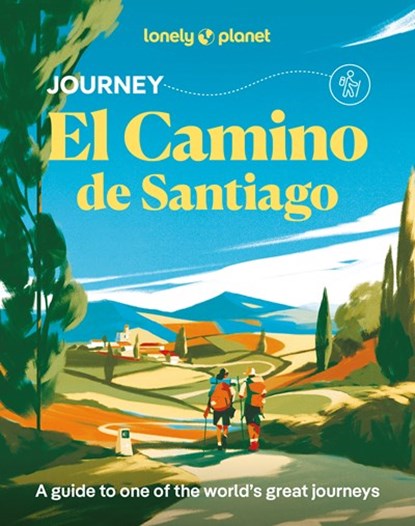 Lonely Planet Journey Camino de Santiago, niet bekend - Paperback - 9781837586660