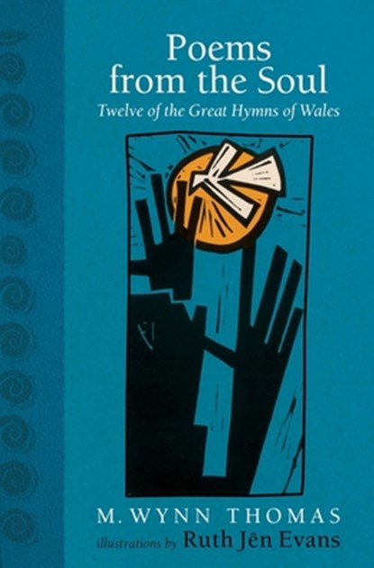 Poems from the Soul, M. Wynn Thomas - Gebonden - 9781837600113