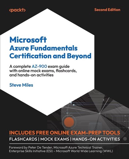 Microsoft Azure Fundamentals Certification and Beyond - Second Edition, Steve Miles - Paperback - 9781837630592