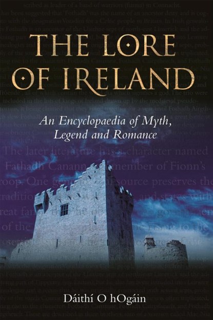 The Lore of Ireland, Daithi O hOgain - Paperback - 9781837651122