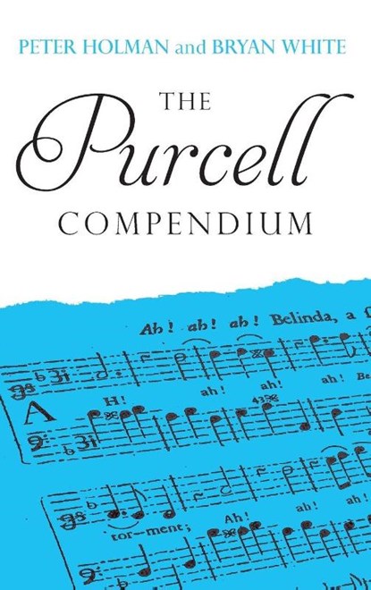 The Purcell Compendium, Peter Holman ; Bryan (Royalty Account) White - Gebonden - 9781837652686